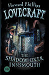 АСТ Howard Phillips Lovecraft "The Shadow over Innsmouth" 386781 978-5-17-160804-0 