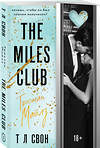 Эксмо Т Л Свон "The Miles club. Тристан Майлз" 410798 978-5-04-162494-1 