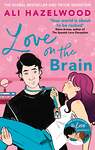 Эксмо Ali Hazelwood "Love on the Brain (Ali Hazelwood) Любовь на уме (Али Хейзелвуд) /Книги на английском языке" 491229 978-1-40-872577-1