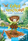 Эксмо Бритта Саббаг "Клара Катастрофея и речное приключение (#3)" 535654 978-5-04-159860-0