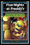 Эксмо Scott Cawthon "Five Nights at Freddy's: Return to the Pit (Scott Cawthon) Пять ночей с Фредди: возвращение в яму (Скотт Ковтун) /Книги на английском языке" 545134 978-1-54-613115-1