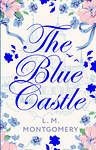 АСТ L. M. Montgomery "The Blue Castle" 549625 978-5-17-165080-3