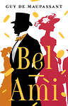 АСТ Guy de Maupassant "Bel-Ami" 562661 978-5-17-165775-8