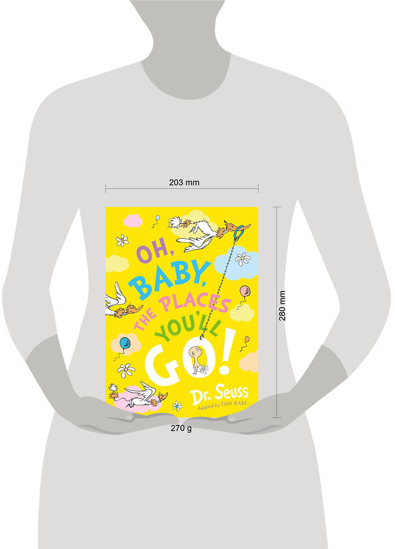 Эксмо Dr. Seuss "Oh, baby the places you'll go! (Dr. Seuss ) Это только начало (Доктор Сьюз) /Книги на английском языке" 438156 978-0-00-866342-1