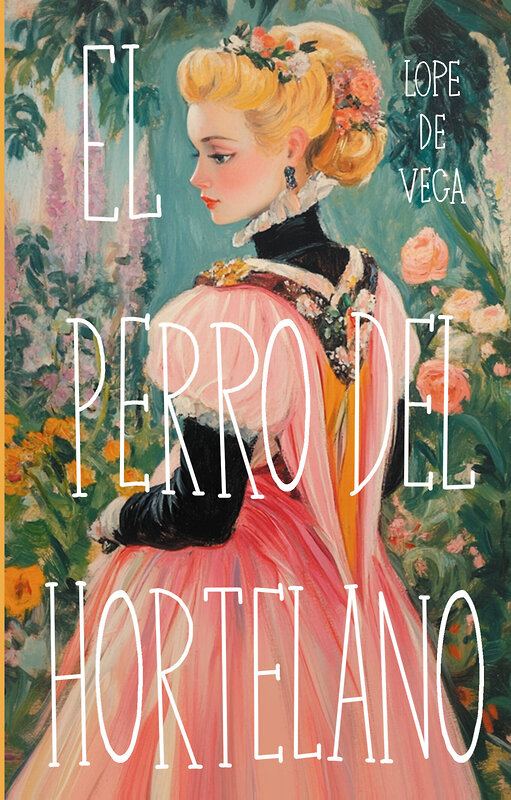 АСТ Lope de Vega "El perro del hortelano" 547242 978-5-17-169050-2