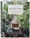 Эксмо Хилтон Картер "Wild at home. Как превратить свой дом в зеленый рай" 343893 978-5-04-102616-5 