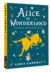 АСТ L. Carroll "Alice's Adventures in Wonderland. Through the Looking-Glass, and What Alice Found There" 381269 978-5-17-154168-2 