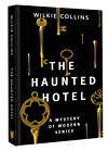 АСТ Wilkie Collins "The Haunted Hotel: A Mystery of Modern Venice" 381305 978-5-17-154222-1 