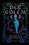 АСТ Gustav Meyrink "Der Golem" 382254 978-5-17-155880-2 