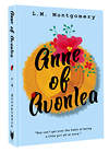 АСТ L. M. Montgomery "Anne of Avonlea" 385629 978-5-17-158033-9 