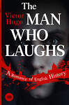 АСТ Victor Hugo "The Man Who Laughs: A Romance of English History" 385796 978-5-17-158353-8 