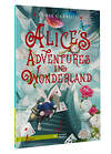АСТ Lewis Carroll "Alice`s Adventures in Wonderland. A2" 388873 978-5-17-155872-7 