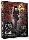 АСТ Сабрина Адамс "Dark Idol Tarot. Таро темных историй" 428453 978-5-17-158942-4 