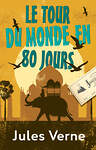 АСТ Jules Verne "Le Tour du Monde en 80 Jours" 455673 978-5-17-162037-0 