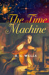 АСТ H. G. Wells "The Time Machine" 460681 978-5-17-164972-2 