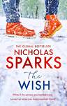 Эксмо Nicholas Sparks "The Wish (Nicholas Sparks) Желание (Николас Спаркс) /Книги на английском языке" 491227 978-0-75-156783-0 