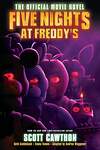 Эксмо "Five Nights at Freddy's: The Official Movie Novel Пять ночей у Фредди: Официальный кинороман  / Книги на английском языке" 491363 978-0-70-233308-8 