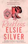 Эксмо Elsie Silver "Reckless (Elsie Silver) Безрассудный (Элси Сильвер) /Книги на английском языке" 491515 978-0-34-943772-9 