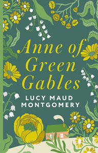 АСТ L. M. Montgomery "Anne of Green Gables" 379126 978-5-17-150517-2 