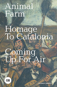 АСТ George Orwell "Animal Farm; Homage to Catalonia; Coming Up for Air" 385277 978-5-17-157371-3 