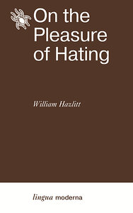 АСТ Хэзлитт Уильям "On the Pleasure of Hating" 411862 978-5-17-161183-5 