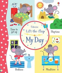 Эксмо Holly Bathie "Lift-the-Flap My Day книга с окошками Мой день /Книги на английском языке" 420023 978-1-47-493714-6 