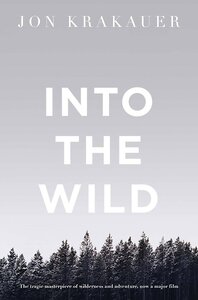 Эксмо Jon Krakauer "Into the Wild (Jon Krakauer) В диких условиях (Джон Кракауэр) /Книги на английском языке" 420086 978-0-33-035169-0 