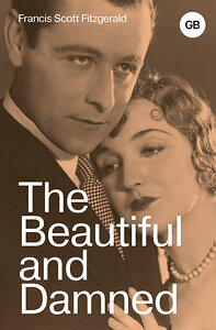 АСТ Francis Scott Fitzgerald "The Beautiful and Damned" 436403 978-5-17-164071-2 