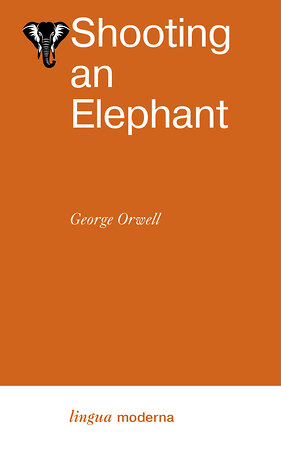 АСТ George Orwell "Shooting an Elephant" 386887 978-5-17-161089-0 