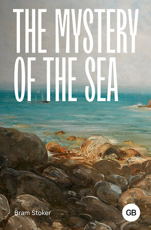 АСТ Bram Stoker "The Mystery of the Sea" 436436 978-5-17-164273-0 