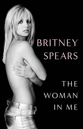 Эксмо Britney Spears "The Woman in Me Britney Spears Женщина во мне Бритни Спирс/ Книги на английском языке" 438075 978-1-39-852252-7 