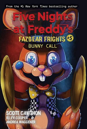 Эксмо "Five Nights at Freddy's Fazbear Frights 5 Bunny Call Пять ночей у Фредди Ужасы Фазбера 5 Вызов Кролика / Книги на английском языке" 464405 978-1-33-857604-7 