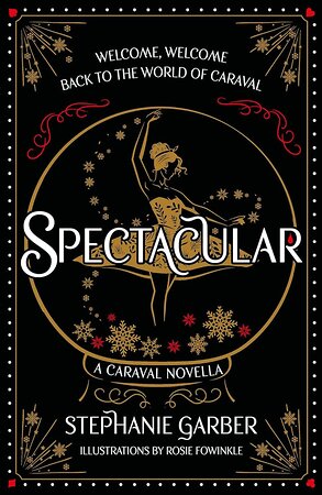 Эксмо Stephanie Garber "Spectacular (Stephanie Garber) Потрясающий (Стефани Гарбер) /Книги на английском языке" 500234 978-1-39-972151-6 