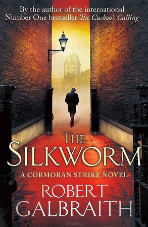 Эксмо Robert Galbraith "The Silkworm (Robert Galbraith) Шелкопряд (Роберт Гэлбрайт) / Книги на английском языке" 535666 978-0-7515-4926-3 
