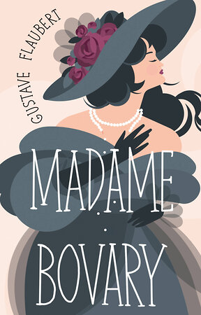 АСТ Gustave Flaubert "Madame Bovary" 541652 978-5-17-165994-3 