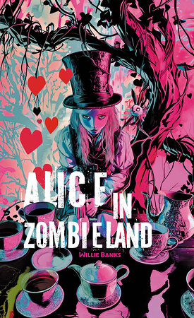 АСТ Willie Banks "Alice in Zombieland" 541665 978-5-17-169702-0 