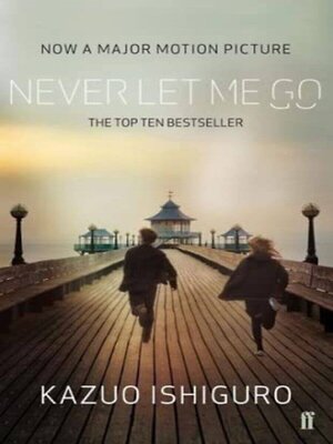 Эксмо Kazuo Ishiguro "Never Let Me Go (Kazuo Ishiguro) Не отпускай меня (Кадзуо Исигуро) /Книги на английском языке" 549320 978-0-57-127213-6 