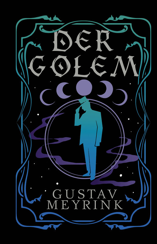 АСТ Gustav Meyrink "Der Golem" 382254 978-5-17-155880-2 