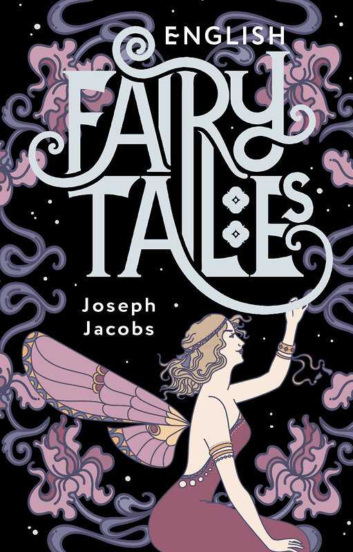 АСТ Joseph Jacobs "English Fairy Tales" 441135 978-5-17-164974-6 