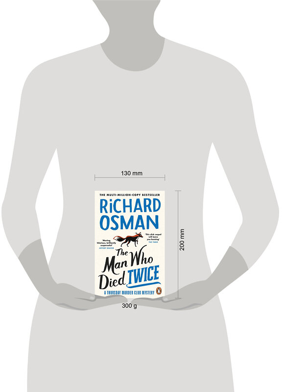 Эксмо Osman, Richard "The Man Who Died Twice (Richard Osman) Человек, который умер дважды (Ричард Осман) / Книги на английском языке" 458124 978-0-24-198824-4 