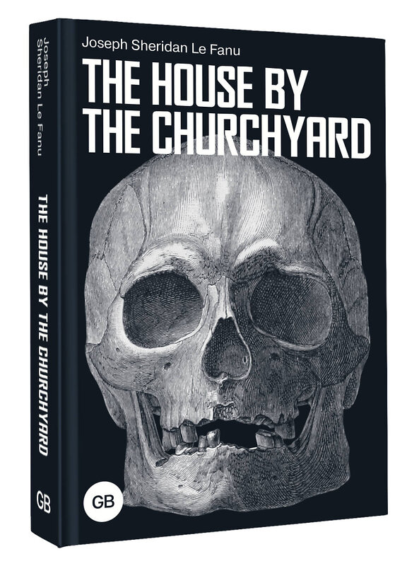 АСТ Joseph Sheridan Le Fanu "The House by the Churchyard" 486363 978-5-17-166137-3 