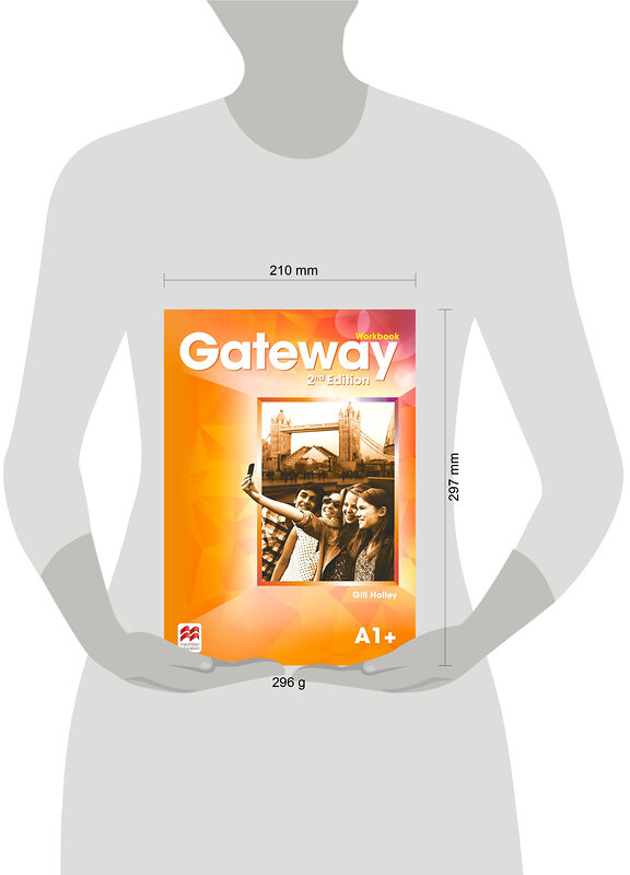 Эксмо Gill Holley "Gateway Second Edition A1+ Workbook Рабочая тетрадь уровень A1+" 491423 978-0-23-047086-6 