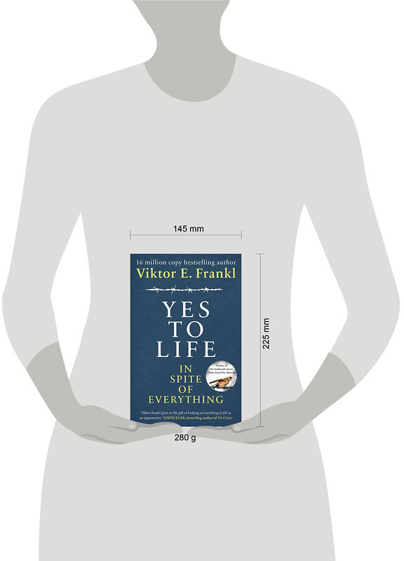 Эксмо Frankl, Viktor "Yes To Life In Spite of Everything (Viktor Frankl) Сказать жизни "Да!" (Виктор Франкл) / Книги на английском языке" 500121 978-1-84-604636-0 