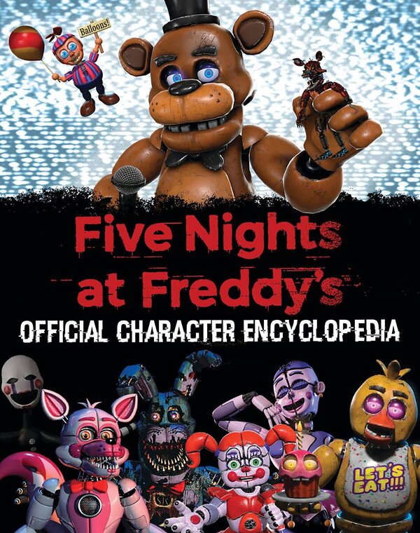 Эксмо "Five Nights at Freddy's: Official Character Encyclopedia Пять ночей у Фредди Официальная энциклопедия персонажей / Книги на английском языке" 504737 978-1-33-880473-7 